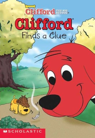 9780439530453: Clifford Finds a Clue (CLIFFORD BIG RED CHAPTER BOOK)