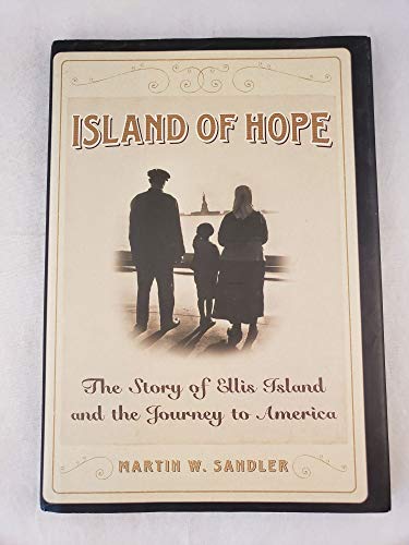 Imagen de archivo de Island of Hope : The Story of Ellis Island and the Journey to America a la venta por Better World Books