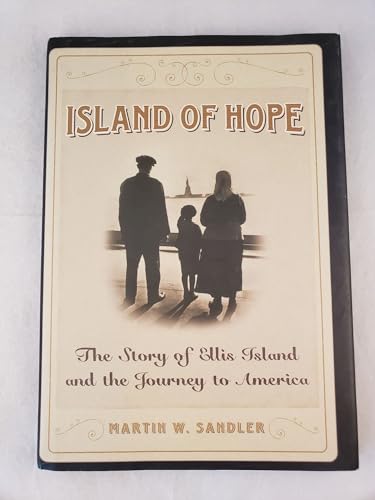 Stock image for Island of Hope : The Story of Ellis Island and the Journey to America for sale by Better World Books