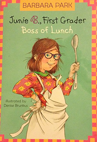 9780439531009: Junie B., First Grader Boss of Lunch