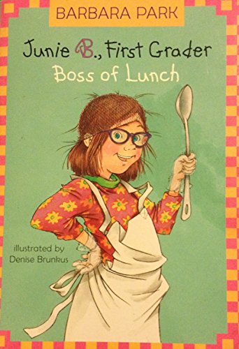 Stock image for Junie B., First Grader Boss of Lunch for sale by Ravin Books