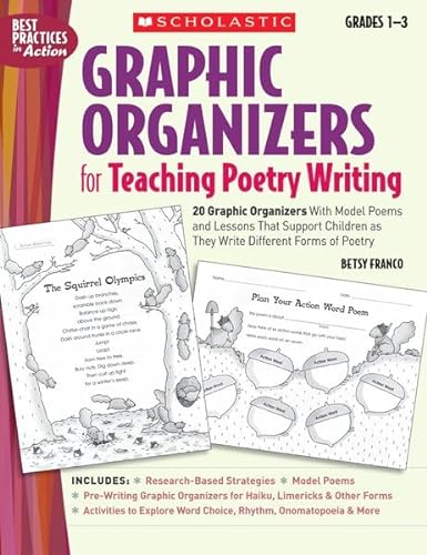 9780439531511: Graphic Organizers for Teaching Poetry Writing: Grades 1-3: 20 Graphic Organizers With Model Poems and Lessons That Support Children as They Write Different Forms of Poetry