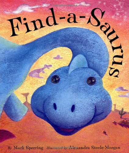 Stock image for Find-A-Saurus for sale by ThriftBooks-Atlanta