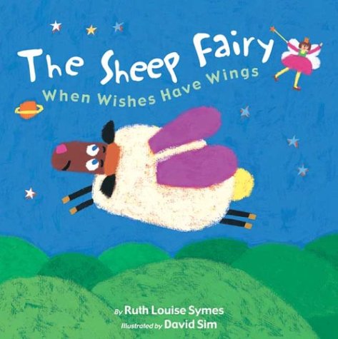 9780439531689: The Sheep Fairy: When Wishes Have Wings