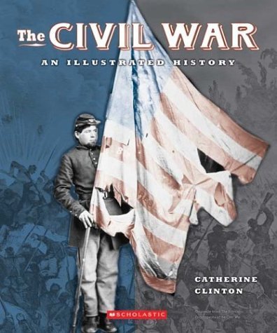 Stock image for The Civil War: An Illustrated History for sale by SecondSale