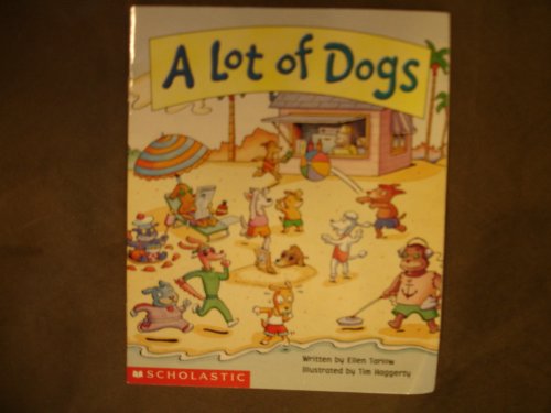 Imagen de archivo de A Lot of Dogs a la venta por Better World Books