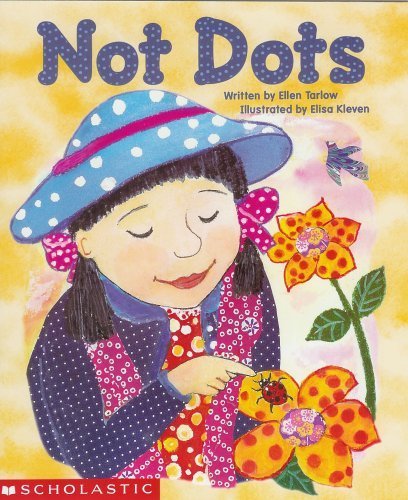 Not Dots (Scholastic Reading Line) (9780439533348) by Ellen Tarlow