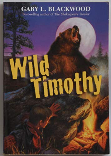9780439539463: Title: Wild Timothy