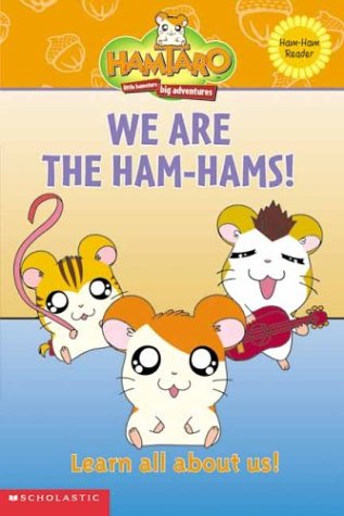 9780439539616: We Are the Ham-Hams: Learn All About Us! (Hamtaro Reader, 1)