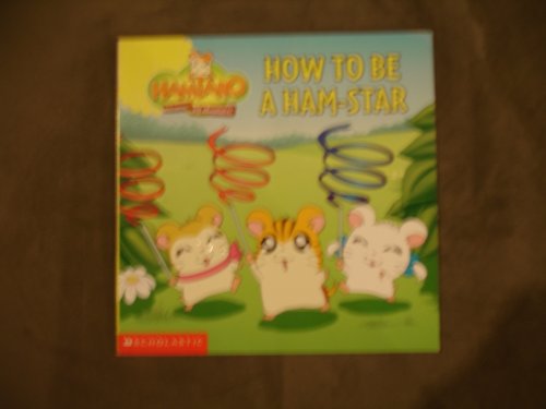 Imagen de archivo de How to Be a Ham-Star a la venta por Better World Books: West