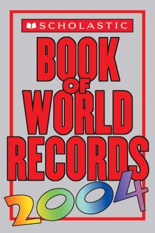 Imagen de archivo de Scholastic Book Of World Records 2004 a la venta por JARE Inc. dba Miles Books