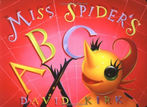 9780439543316: Title: Miss Spiders ABC David Kirks Sunny Patch Library