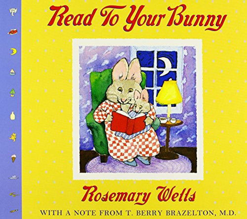 Stock image for Read To Your Bunny: (With a note from T. Berry Brazelton, M. D.) (Max & Ruby) for sale by SecondSale