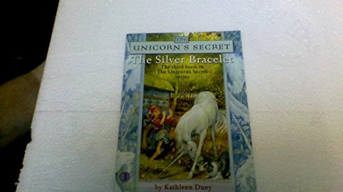 9780439543453: The Silver Bracelet (Unicorn's Secret #3)