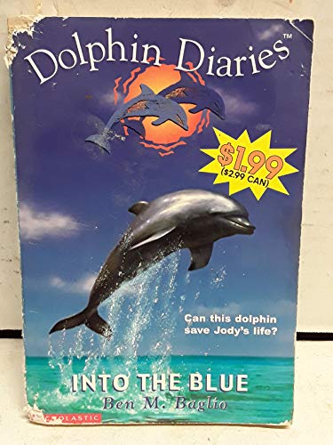 9780439544115: Into the Blue (Dolphin Diaries #1)