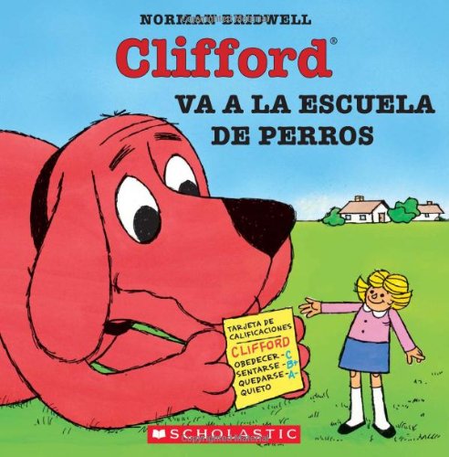 Imagen de archivo de Clifford va a la escuela de perros (Spanish Edition) a la venta por Orion Tech