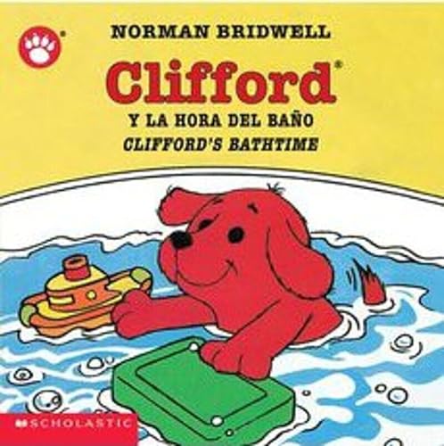 9780439545679: Clifford's Bathtime / Clifford y la hora del bao (Bilingual) (Clifford the Small Red Puppy) (Spanish and English Edition)