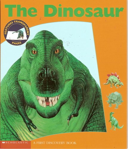 Beispielbild fr The Dinosaur (A First Discovery Book) zum Verkauf von Better World Books
