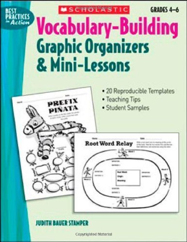 Beispielbild fr Vocabulary-Building Graphic Organizers & Mini-Lessons (Best Practices in Action) zum Verkauf von Wonder Book