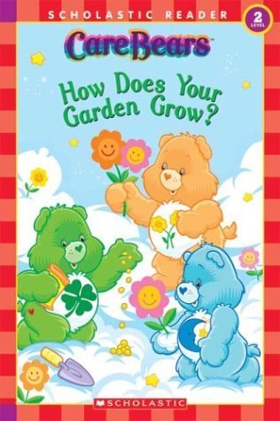 9780439549622: Care Bears: How Does Your Garden Grow? Level 2