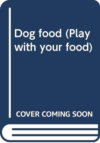9780439549875: Dog food (Play with your food)