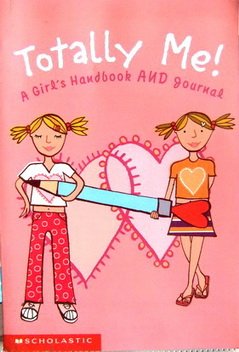 Stock image for Totally Me! A Girl's Handbook And Journal for sale by BookHolders