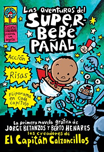 Beispielbild fr Las Aventuras Del Superbeb Paal : The Adventures of Super Diaper Baby zum Verkauf von Better World Books