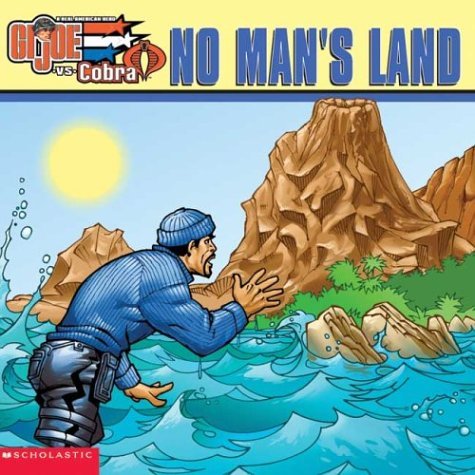 Stock image for No Man's Land GI Joe vs. Cobra for sale by Once Upon A Time Books