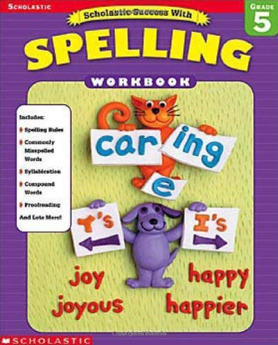 Grade 5 Scholastic Success with Spelling Workbook (9780439553773) by Scholastic Inc.