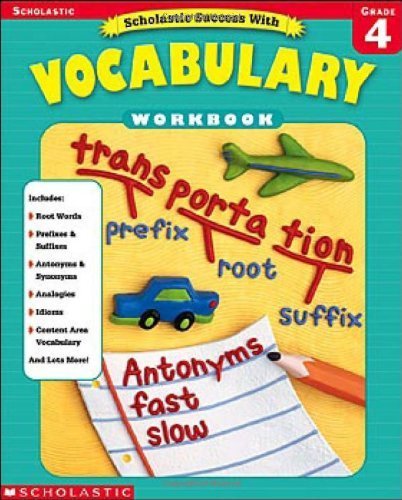 Vocabulary workbook Grade 4 (Scholastic Success) (9780439553841) by Scholastic Inc.