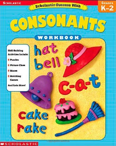 9780439553919: Scholastic Success With: Consonants Workbook