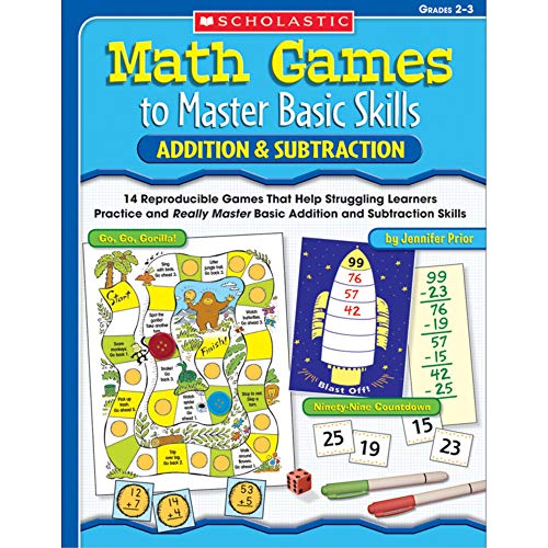 Stock image for Math Games to Master Basic Skills: Addition & Subtraction: 14 Reproducible Games That Help Struggling Learners Practice and Really Master Basic Addition and Subtraction Skills for sale by Wonder Book