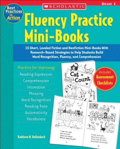 Stock image for Fluency Practice Mini-Books : 15 Short, Leveled Fiction and Nonfiction Mini-Books with Research-Based Strategies to Help Students Build Word Recognition, Fluency, and Comprehension for sale by Better World Books