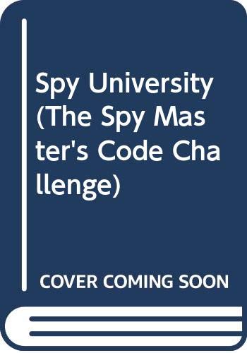 9780439554701: Spy University (The Spy Master's Code Challenge) [Paperback] by Vale, A.M.