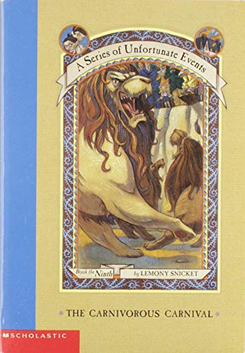 Beispielbild fr The Carnivorous Carnival (Series of Unfortunate Events #9) zum Verkauf von Gulf Coast Books