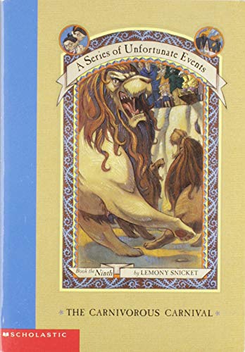 9780439554886: A series of Unfortunate Events, Book the ninth: The Carnivorous Carnival