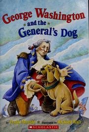 Imagen de archivo de George Washington and the General's Dog a la venta por SecondSale
