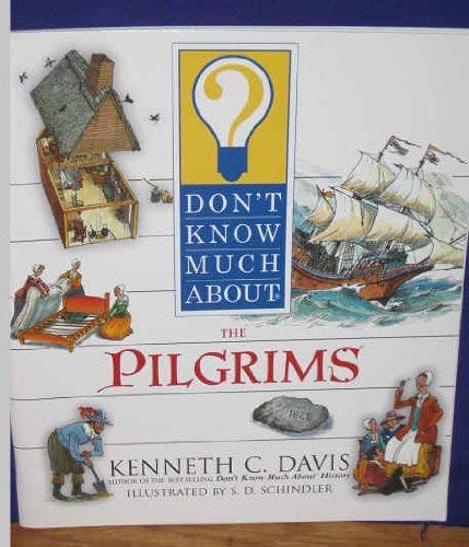 Beispielbild fr Don't Know Much About the Pilgrims zum Verkauf von Better World Books