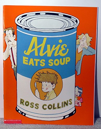 Stock image for Alvie Eats Soup for sale by Better World Books