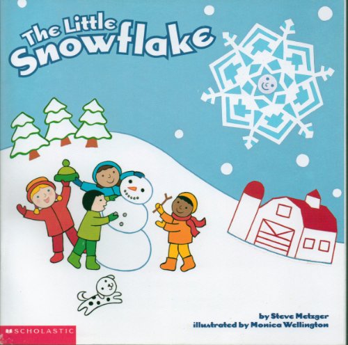 9780439556569: The Little Snowflake (Scholastic) (Scholastic)