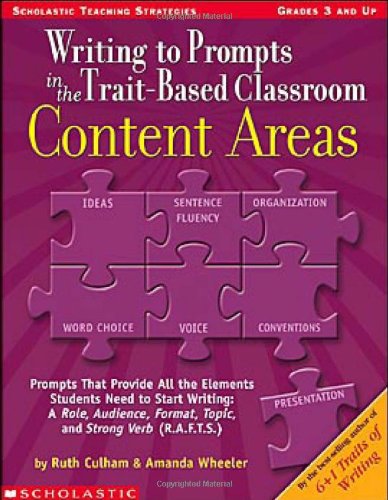 Beispielbild fr Scholastic 0439556856 Writing to prompts in the trait-based classroom, content areas zum Verkauf von Wonder Book