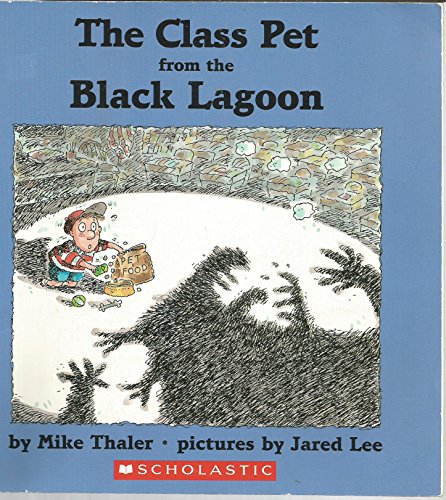 9780439557184: Class Pet from the Black Lagoon