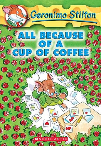 9780439559720: All Because of a Cup of Coffee (Geronimo Stilton #10): Volume 10