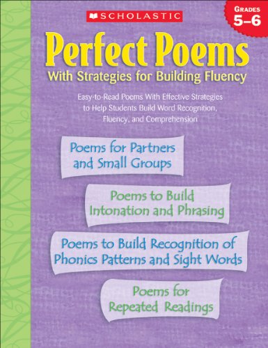 Beispielbild fr Perfect Poems with Strategies for Building Fluency : Easy-to-Read Poems with Effective Strategies to Help Students Build Word Recogniton zum Verkauf von Better World Books