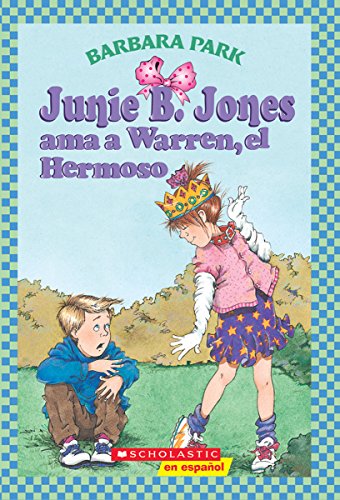 Imagen de archivo de Junie B. Jones ama a Warren, el Hermoso = Junie B. Jones Loves Handsome Warren a la venta por ThriftBooks-Reno