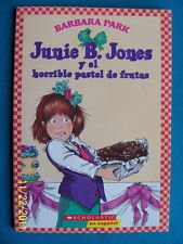 9780439560290: Junie B. Jones Y El Horrible Pastel De Frutas/ Junie B. Jones and the Yucky Blucky Fruit Cake