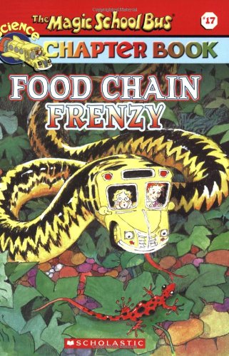 Stock image for Food Chain Frenzy (The Magic School Bus Chapter Book, No. 17) for sale by Your Online Bookstore