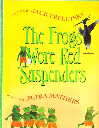 Beispielbild fr The Frogs Wore Red Suspenders zum Verkauf von Better World Books