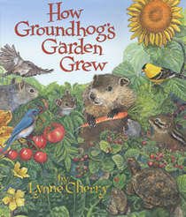 9780439560658: How Groundhog's Garden Grew