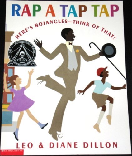 9780439560665: Rap A Tap Tap, Here's Bojangles - Think of That! by Leo and Diane Dillon (2003-09-01)